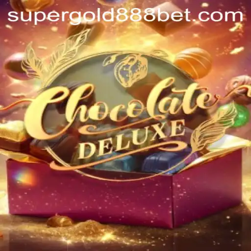 An In-Depth Look at ChocolateDeluxe: Gameplay, Features, and SuperGold 888